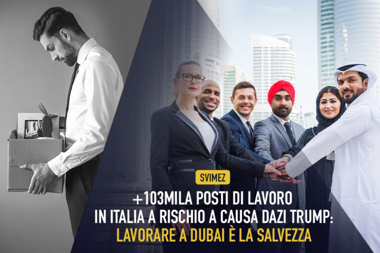 Svimez, +103mila posti di lavoro in Italia a rischio a causa Dazi Trump: lavorare a Dubai è la salvezza