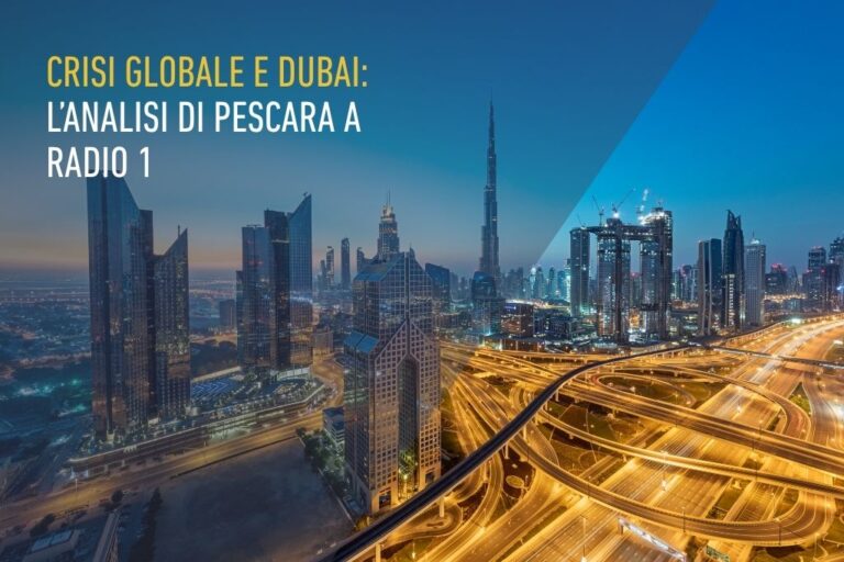 Crisi globale e Dubai - l’analisi di Pescara a Radio 1